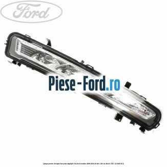 Lampa pozitie dreapta bara fata daylight LED Ford Mondeo 2008-2014 2.0 TDCi 130 cai #6B42DC501B